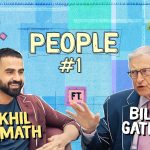 Nikhil Kamath x Bill Gates | People by WTF | Ep. #1